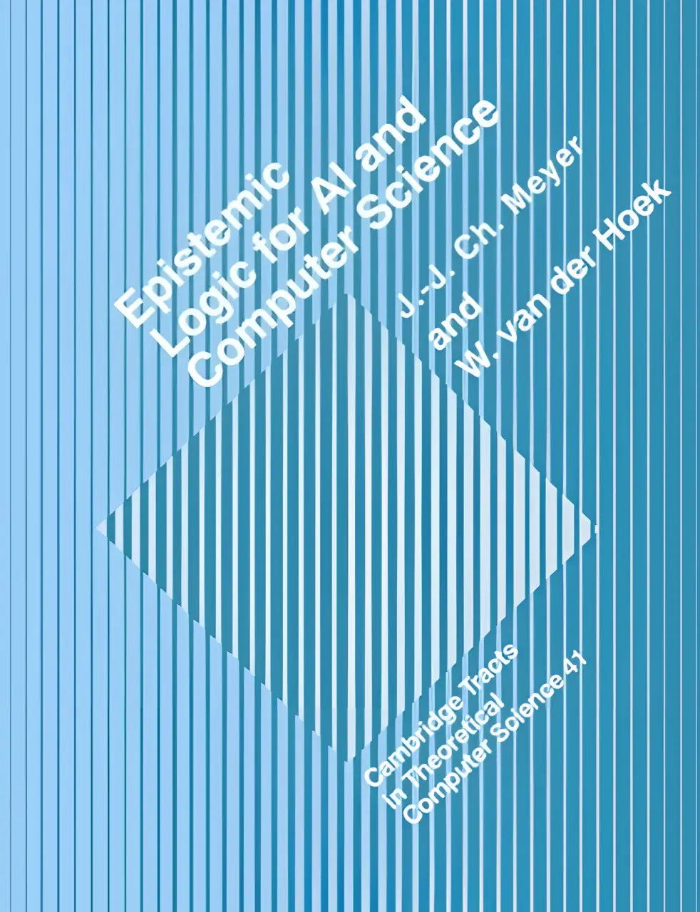 Blauw gestreepte boekomslag met witte tekst epistemic logic for ai and computer science door j.-j. voor introductie in computer science
