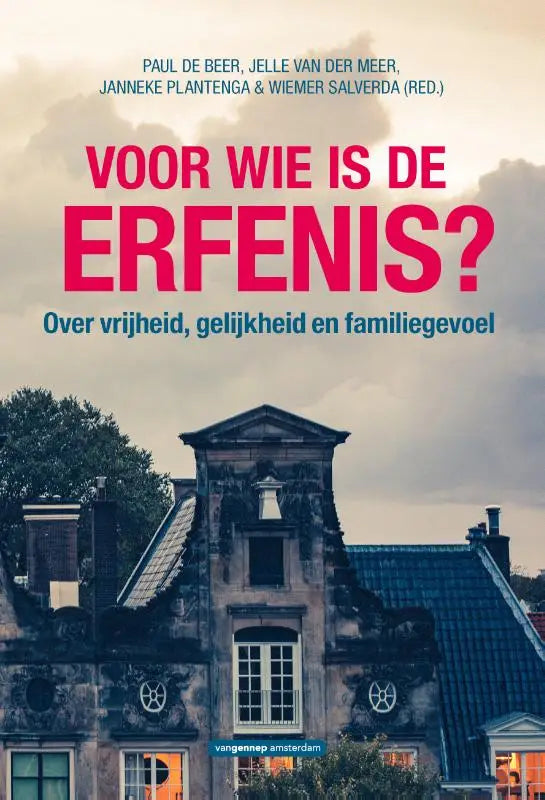 Boekcover voor wie is de erfenis met verweerd stenen gebouw en blauw dak door janneke plantenga en wiemer salverda maatschappij algemeen