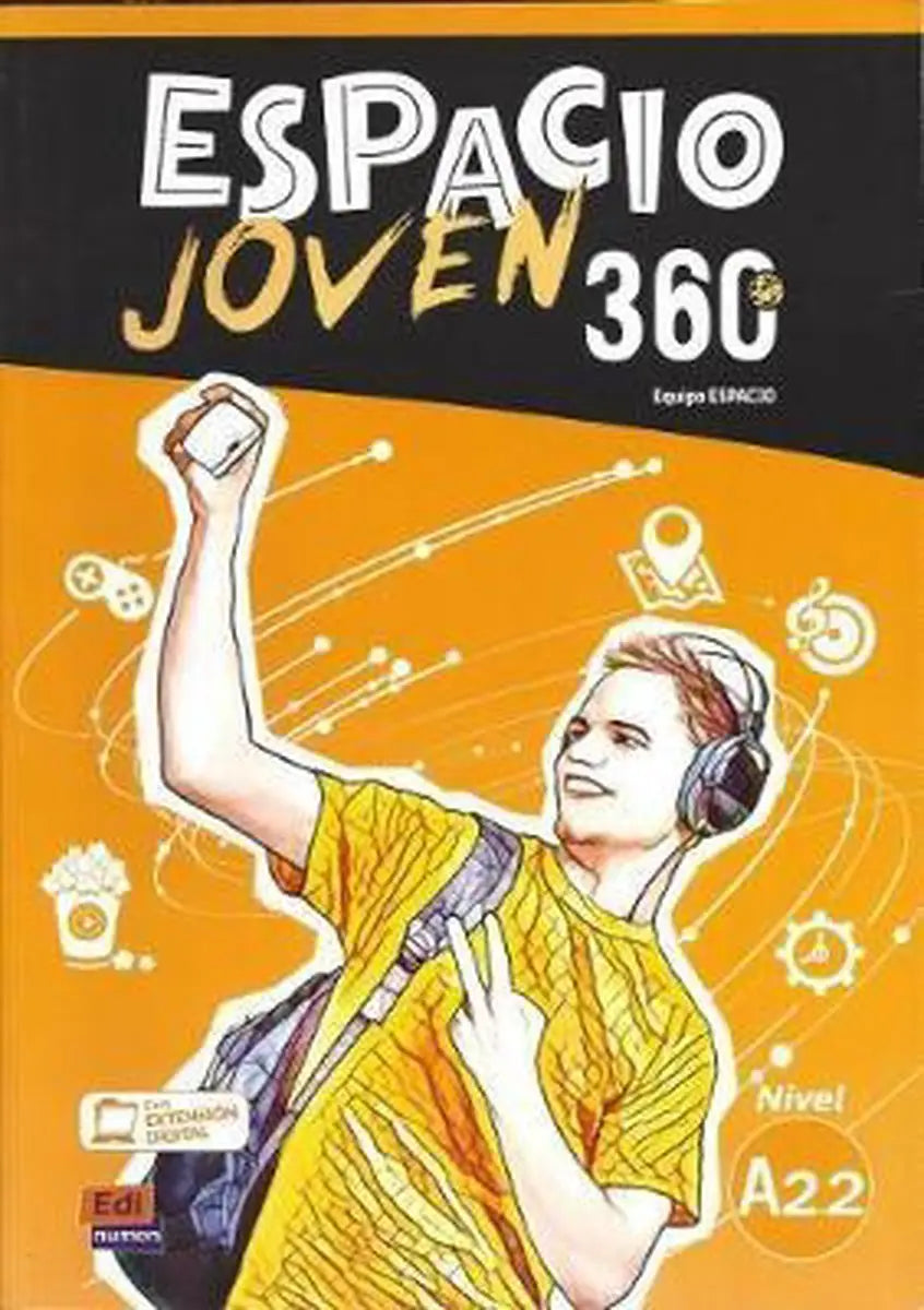 Espacio joven 360º - a2.2 libro del alumno - espacio joven 360º - a2.2 libro del alumno - boek