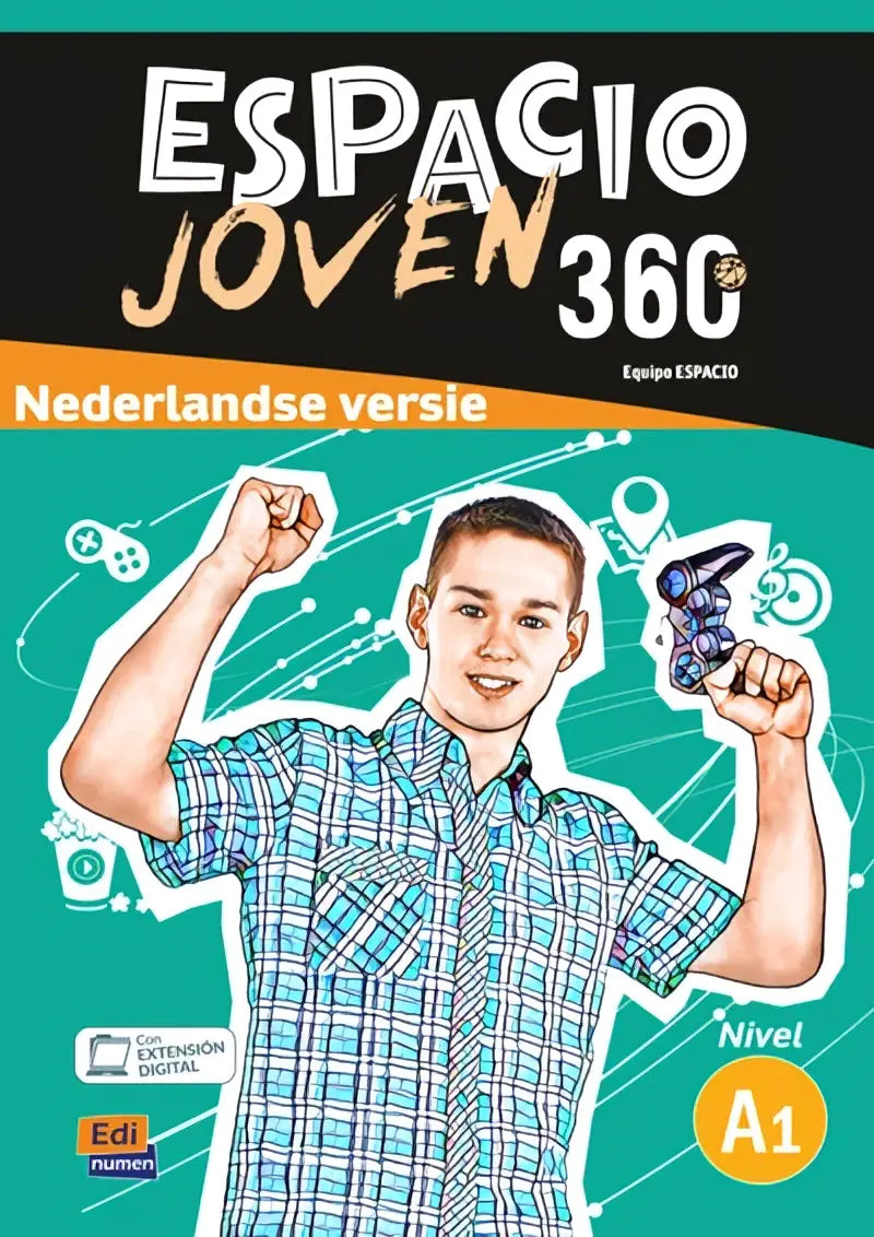 Cover van het espacio joven a1 nederlandse editie libro del alumno met oefeningen ter voorbereiding en een jongen met gamecontroller