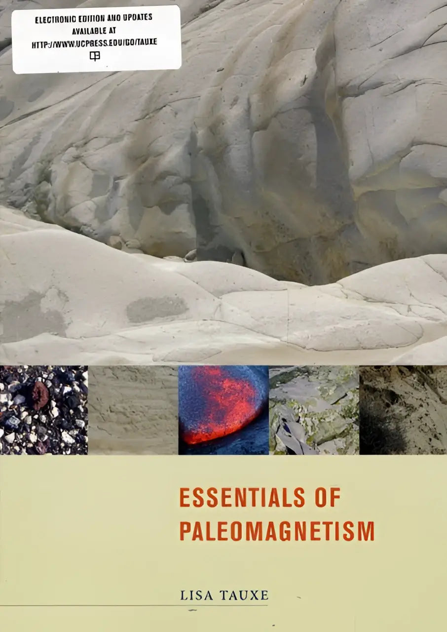 De boekcover van essentials of paleomagnetism toont een textuur van een grijswitte gletsjer en afbeeldingen van het gebruiken van gesteente