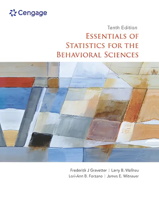 Cover of the tenth edition textbook essentials of statistics for the behavioral sciences by cengage with abstract blues and browns
