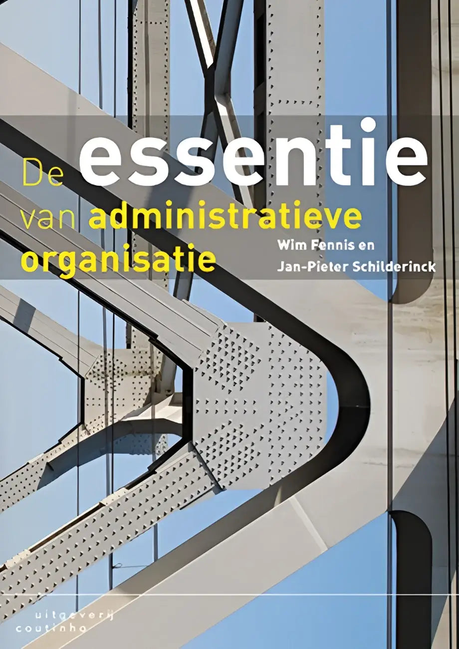 Boekcover De essentie van administratieve organisatie met stalenbrugfoto