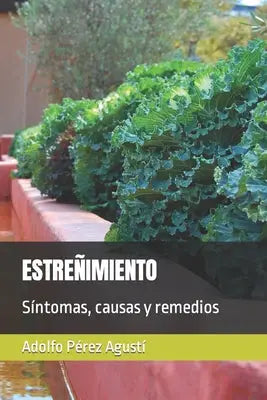 Estreñimiento: Síntomas, causas y remedios