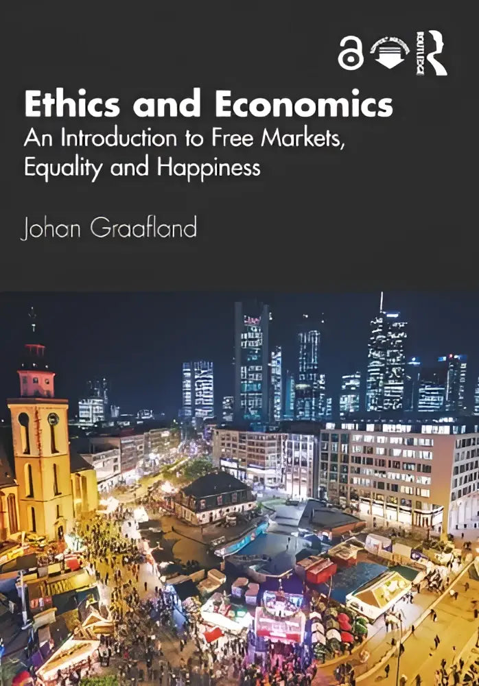 De boekcover van ethics and economics door johan graafland behandelt free markets en gelijkheid