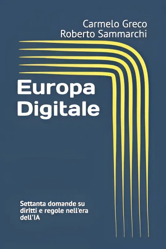 De boekcover van europa digitale toont domande su diritti in witte letters met gele lijnen op een blauwe achtergrond