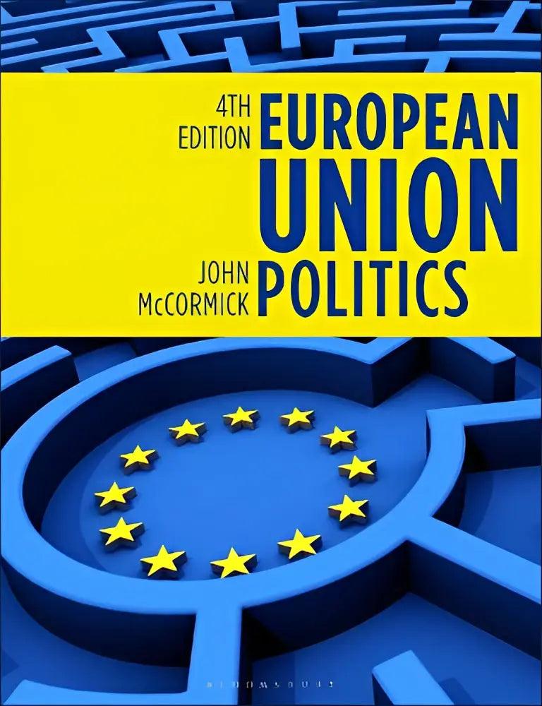 Boekcover van european union politics met blauwe tekst op gele achtergrond en 3d doolhof met eu-sterrenillustratie