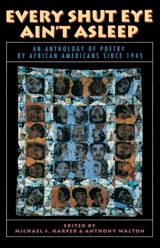 The book cover of every shut eye aint asleep features a quilted design with blue orange and black stylized portraits