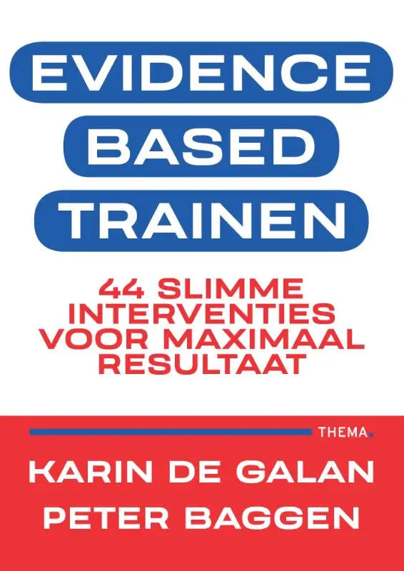 Boekcover in blauw en rood met witte tekst evidence based trainen door karin de galan peter baggen uitgeverij thema