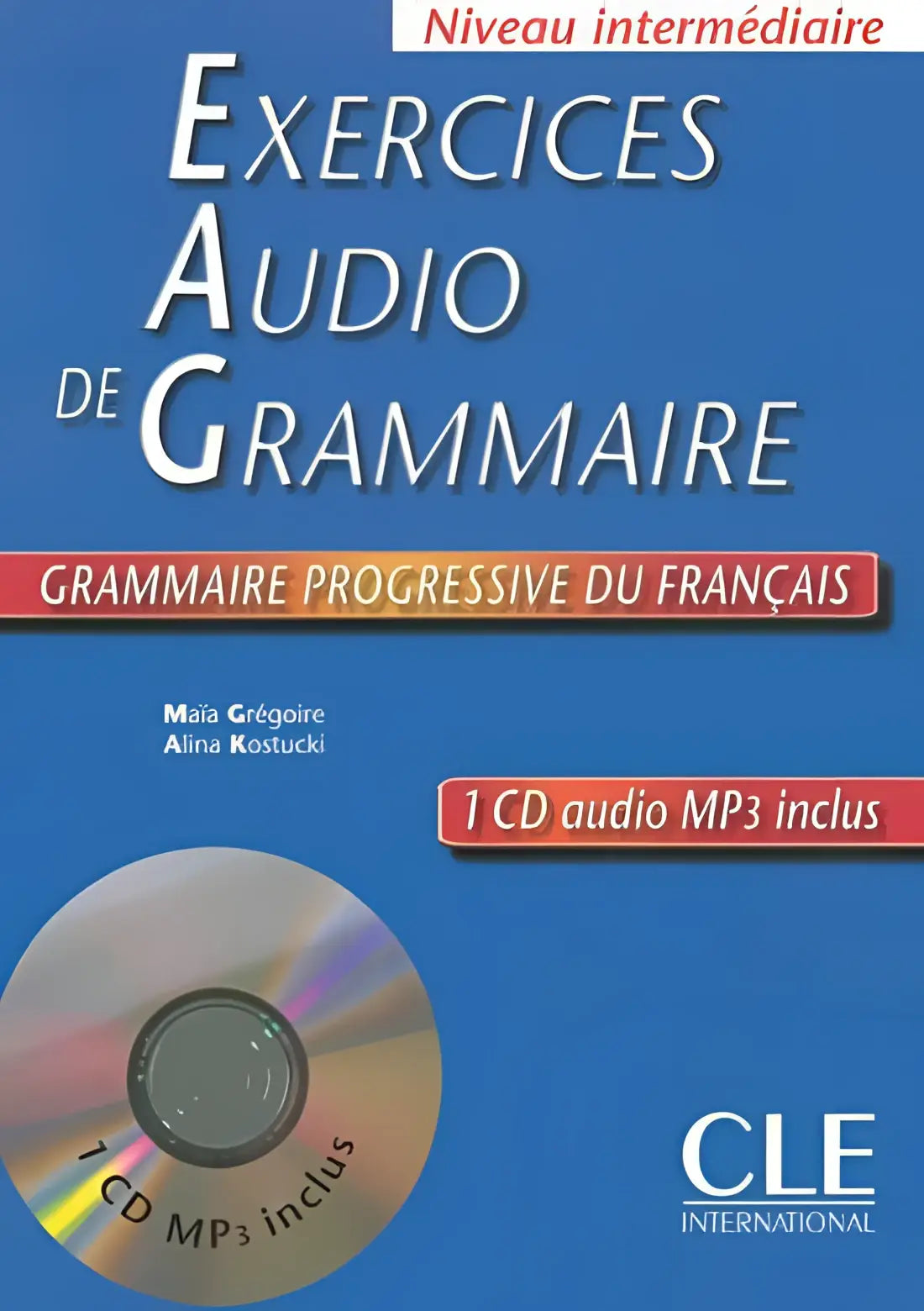 Exercices audio de la grammaire progressive - intermédiare livre + cd-mp3 - exercices audio de la grammaire progressive