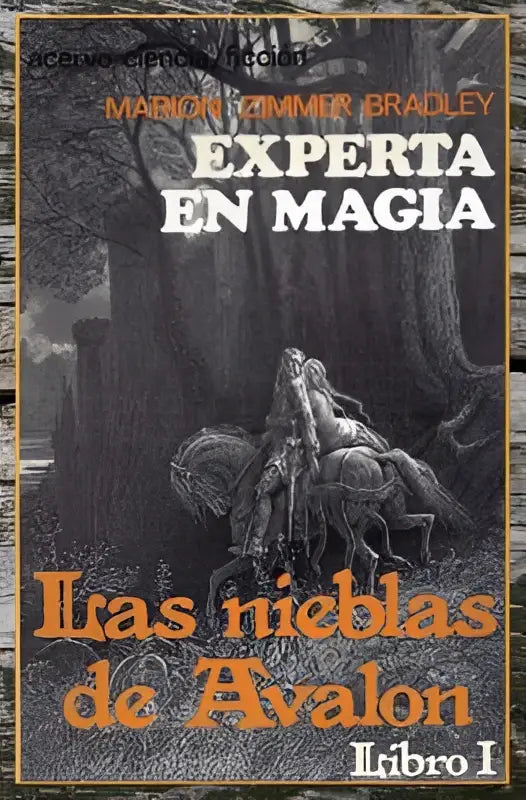 De boekcover van experta en magia toont een zwart-witte illustratie van ruiters in het bos met een gouden omlijsting en las nieblas
