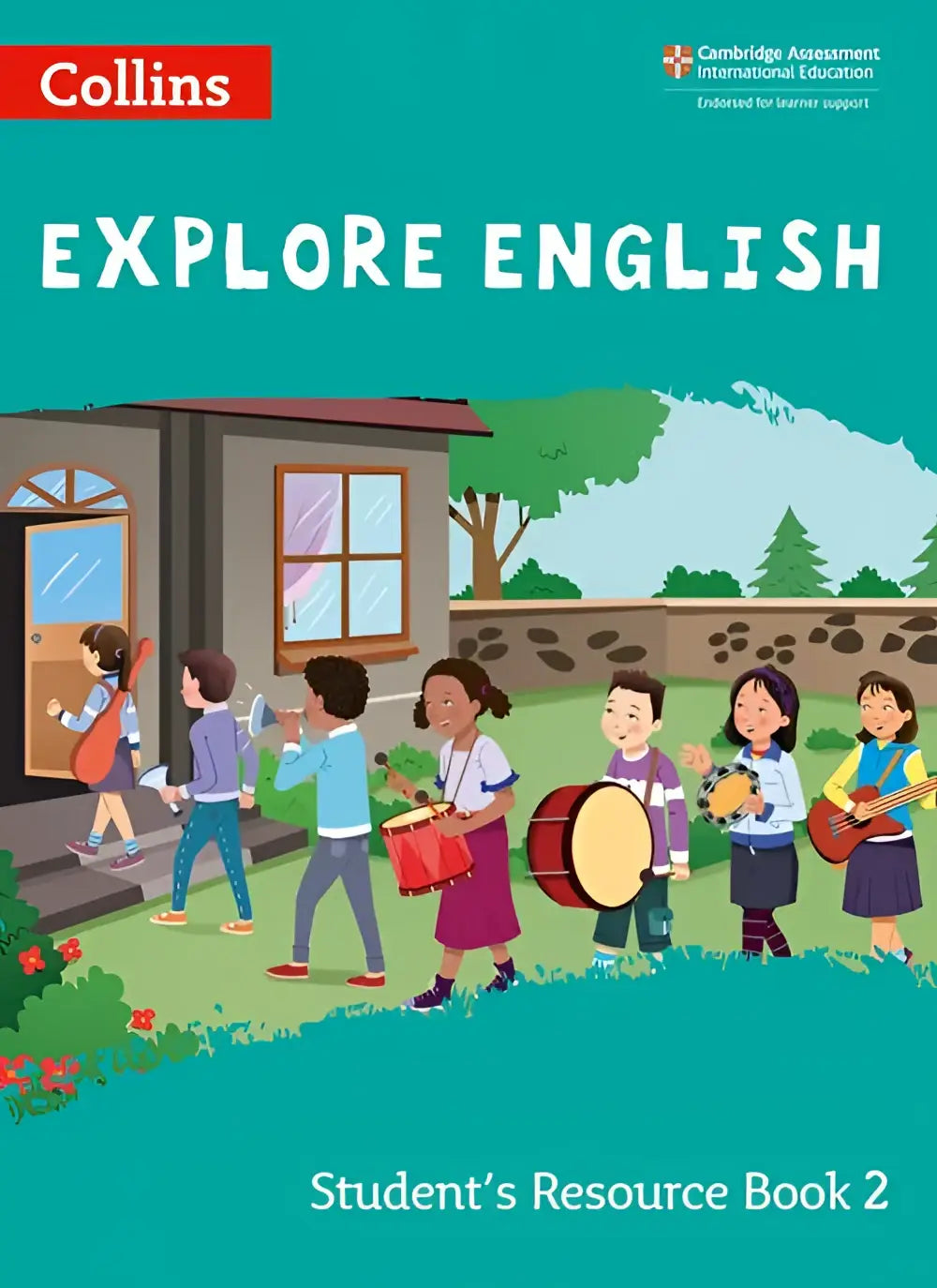 De teal omslag van explore english students resource book 2 toont kleurrijke cartoon kinderen die muziekinstrumenten spelen buiten een huis
