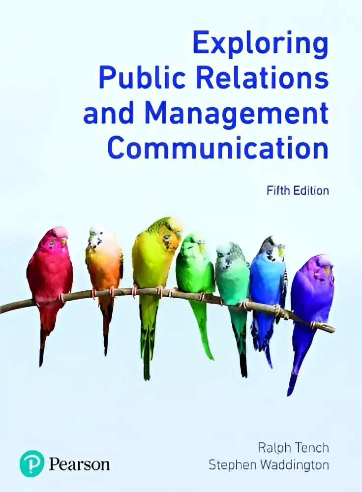 De boekcover toont een kleurrijke regenboog van parkieten en draagt de titel exploring public relations and management communication