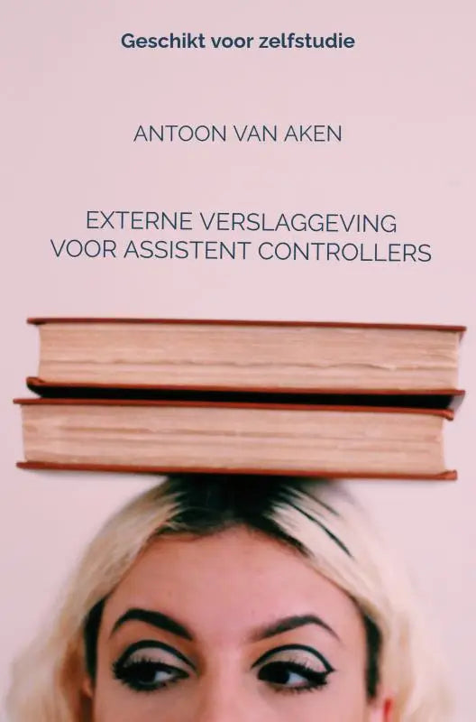 Boekcover van externe verslaggeving voor assistent controllers door antoon van aken met zachte roze achtergrond en donkere tekst