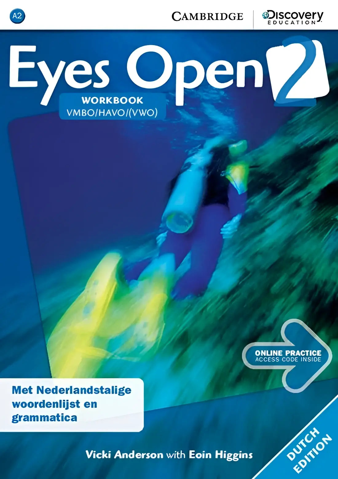 Eyes open 2 workbook + online practice (dutch edition) - eyes open 2 workbook + online practice (dutch edition) - boek