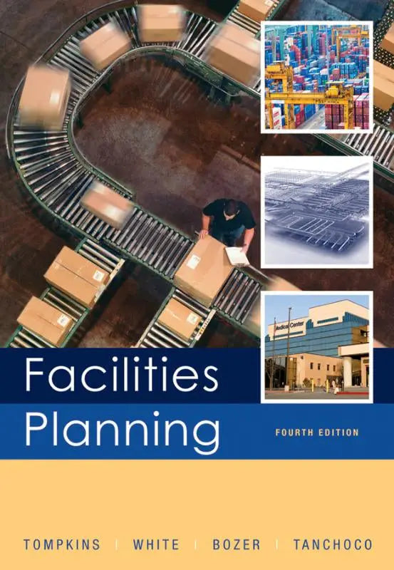 De boekomslag van facilities planning vierde editie door tompkins white bozer en tanchoco voor facilitair ontwerp