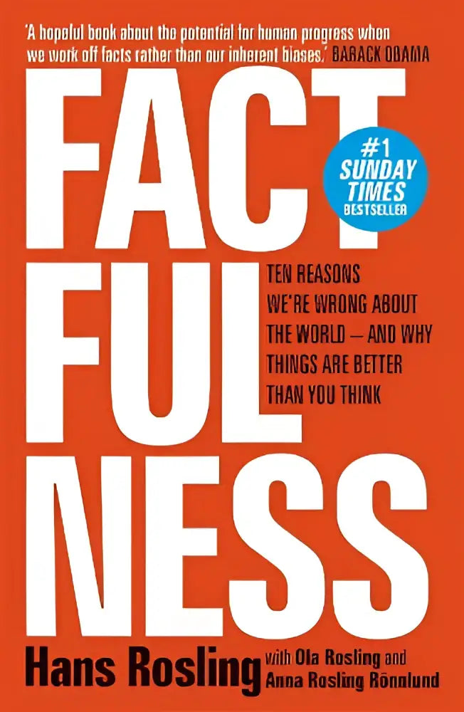 Oranje boekomslag factfulness met witte tekst en blauwe sunday times bestseller badge over dingen die beter zijn dan je denkt