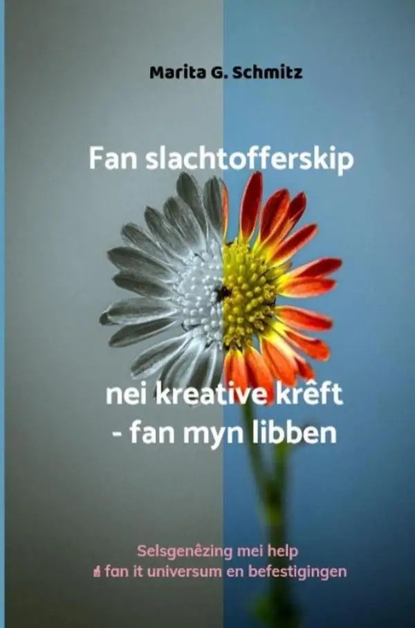 Fan slachtofferskip nei kreative krêft - fan myn libben - Selsgenêzing mei help ☝ fan it universum en befestigingen