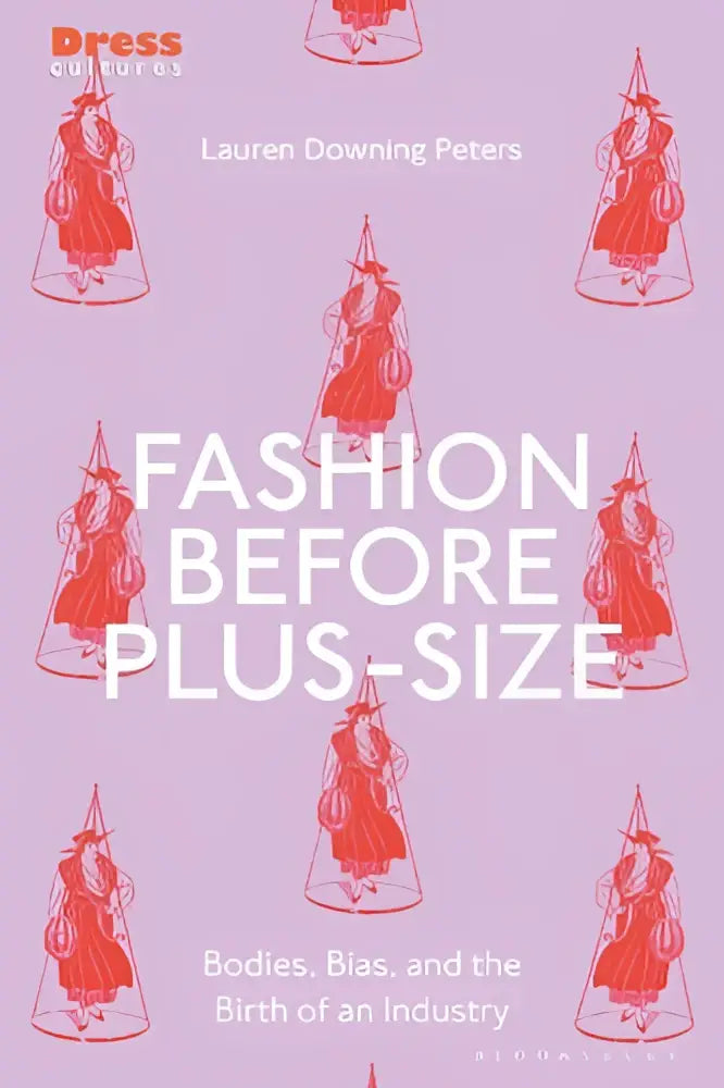 The book cover features a lavender background with red line-art women and the title fashion before plus-size and the birth of an industry