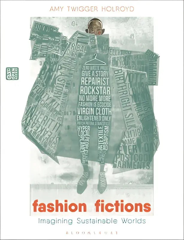 De boekcover van fashion fictions toont een persoon in een oversized jas van groene tekstlagen voor imagining sustainable worlds