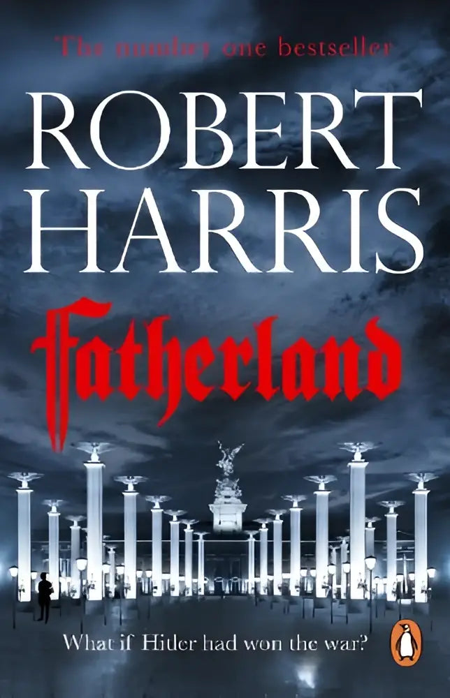 De cover van het boek Fatherland toont de titel in rood en de auteur Robert Harris prominent erboven