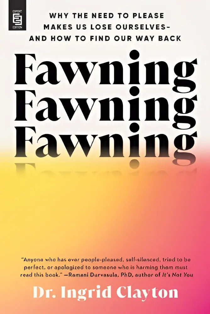 The book cover of fawning features bold black text on a yellow to pink gradient background with a quote below