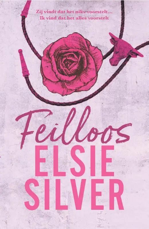Illustratie van een roze roos op de omslag van het boek feilloos door elsie silver spicy cowboy romance bull rider