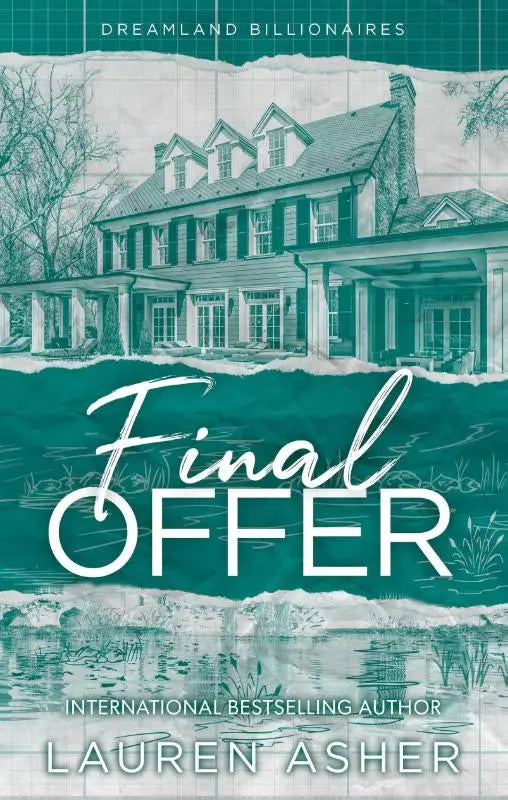 Teal en wit boek met illustratie van groot huis en titel final offer van de sunday times bestselling second chance romance new dreamland billionaire