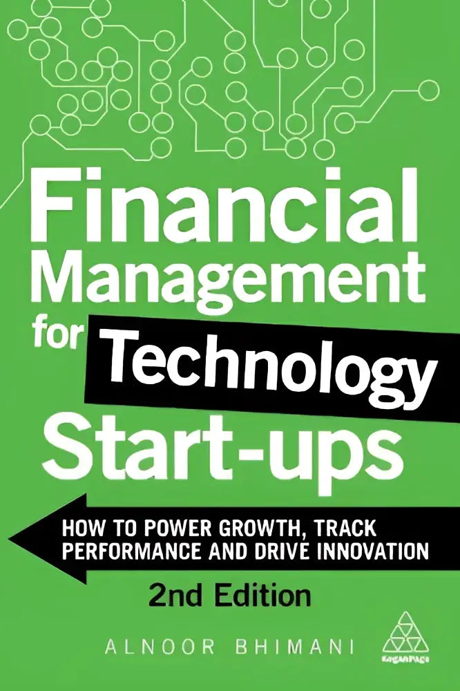 Groen boekomslag financial management for technology start-ups van alnoor bhimani over management voor technologiebedrijven
