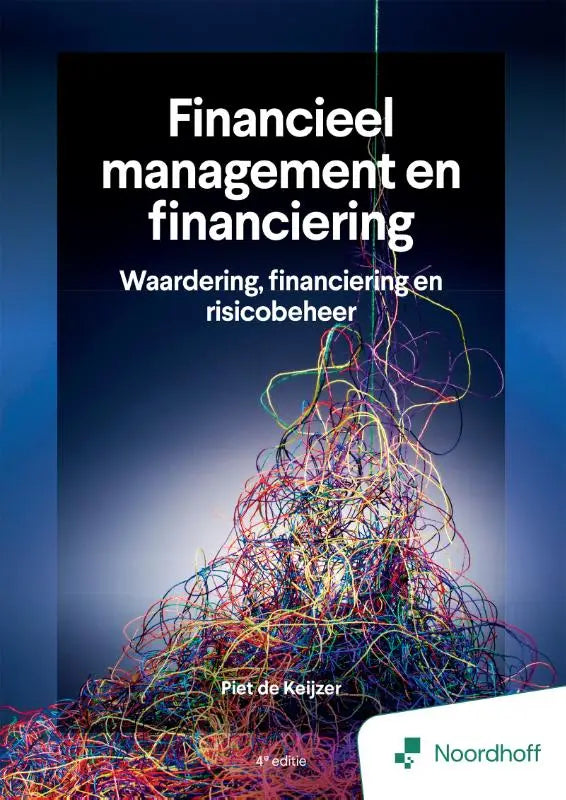 De boekcover van financieel management en financiering toont een kleurrijke chaos van draden op een donkerblauwe achtergrond