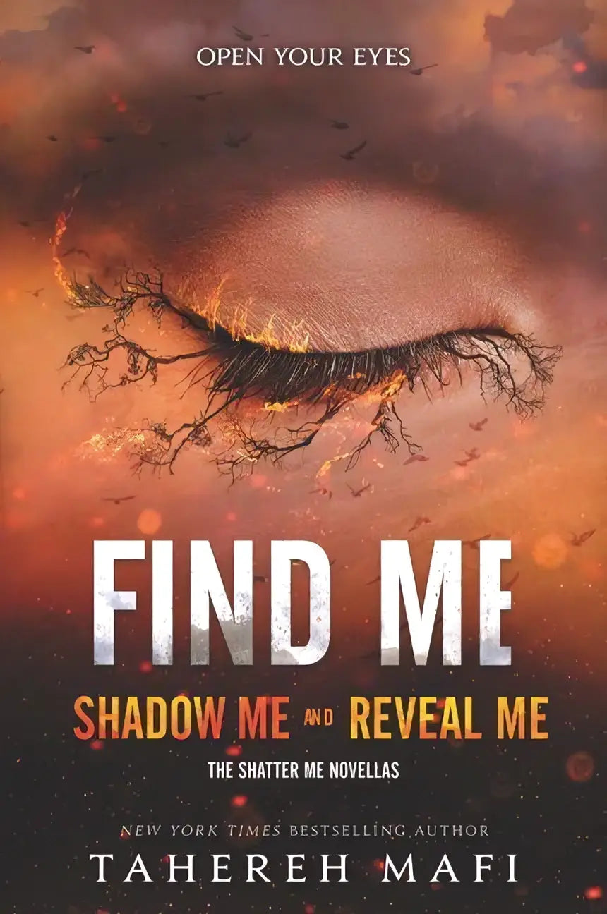 De cover van het boek find me van tahereh mafi toont een close-up oog met vurige oranje en rode tinten en wimpers als boomtakken