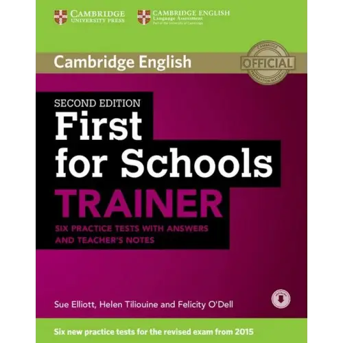 First for schools trainer - second edition six practice tests + answers + audio-cds - first for schools trainer