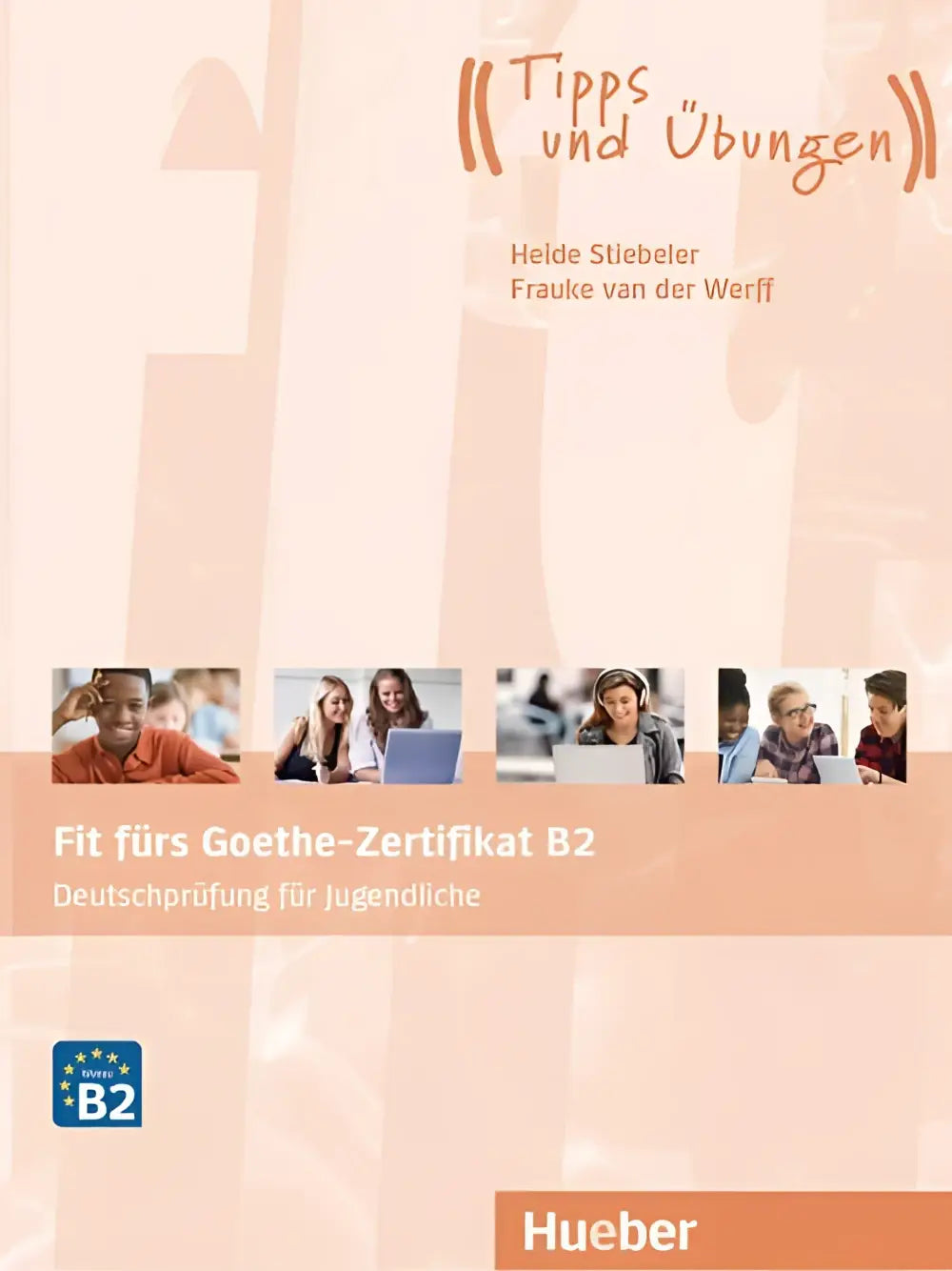 Fit für goethe-zertifikat b2 übungsbuch + audio-cd - fit für goethe-zertifikat b2 übungsbuch + audio-cd - boek