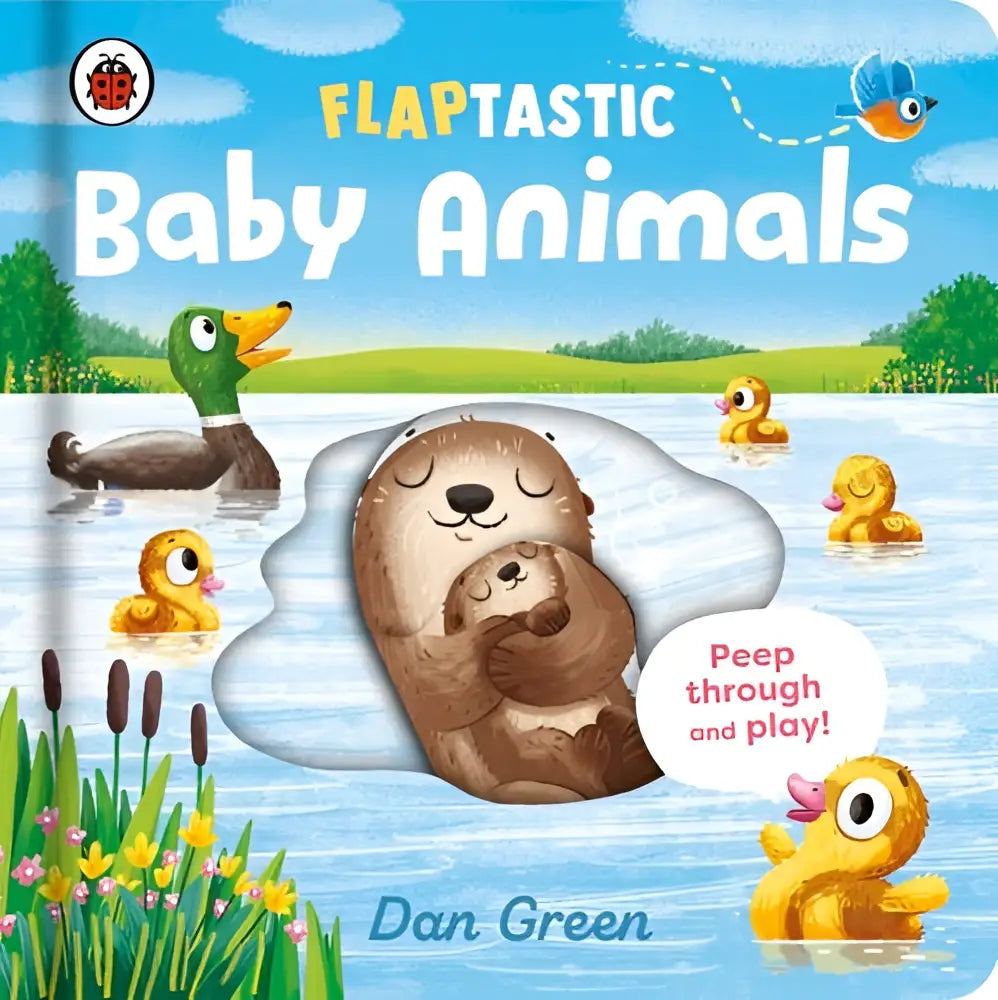 Flaptastic baby animals board book featuring a soft brown otter holding its baby with yellow ducklings and a green mallard