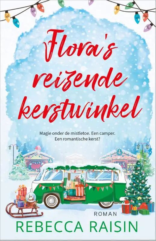 Groene en witte camper met feestelijke versiering en sneeuwdak openzijde toont cadeaus flora’s reizende kerstwinkel