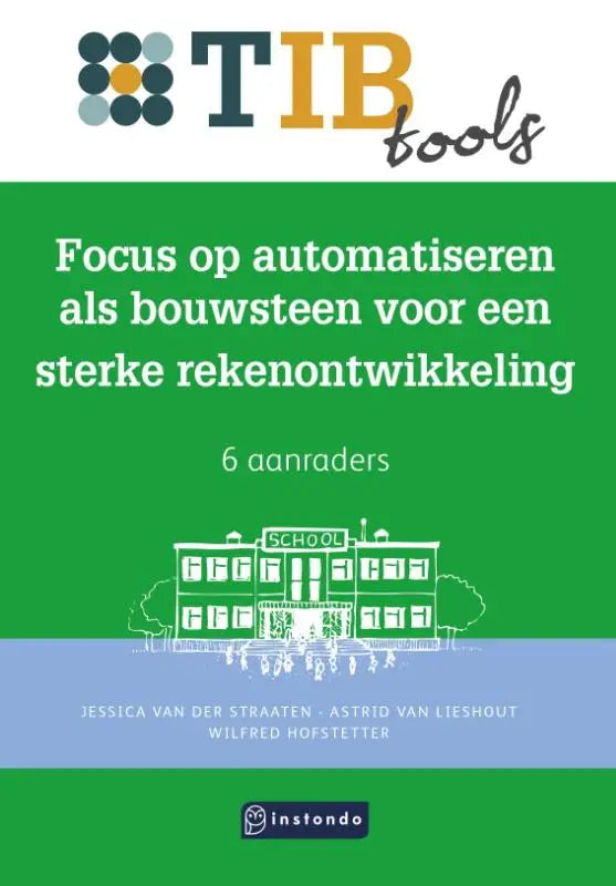 Groen boek met witte tekst en lijntekening van school getiteld focus op automatiseren als bouwsteen voor sterke rekenontwikkeling