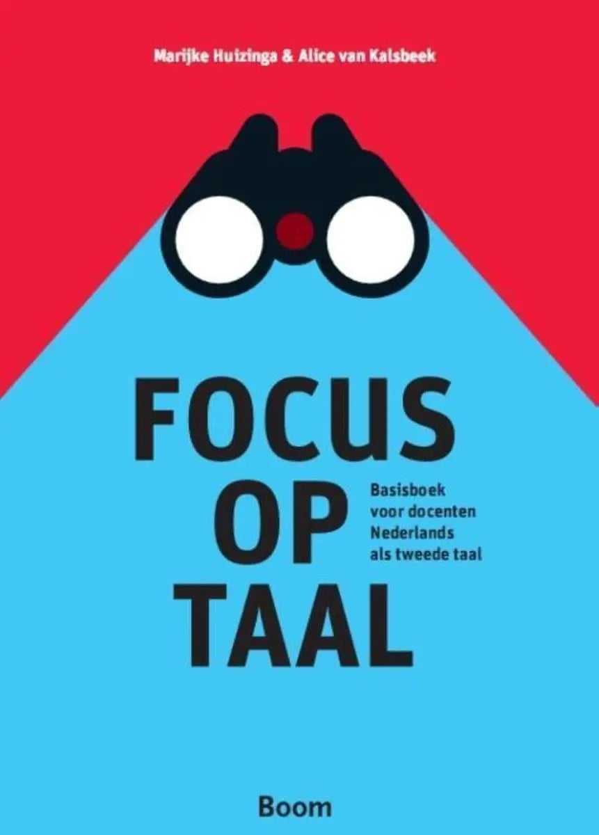 Focus op taal: basisboek voor docenten nederlands als tweede taal - focus op taal: basisboek voor docenten nederlands