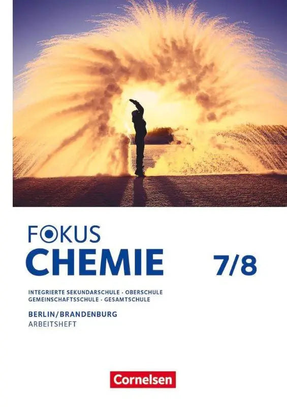 Fokus chemie 7/8 arbeitsheft für mittlere schulformen in berlin und brandenburg 2026 von cornelsen