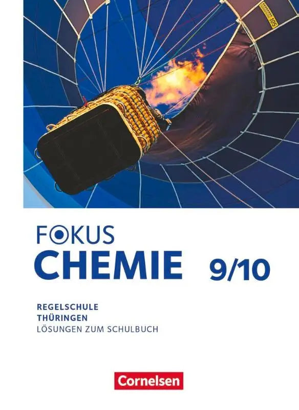 De cover van fokus chemie für mittlere schulformen zum schulbuch zeigt een heteluchtballon met een zwarte wicker mand en blauwe stof