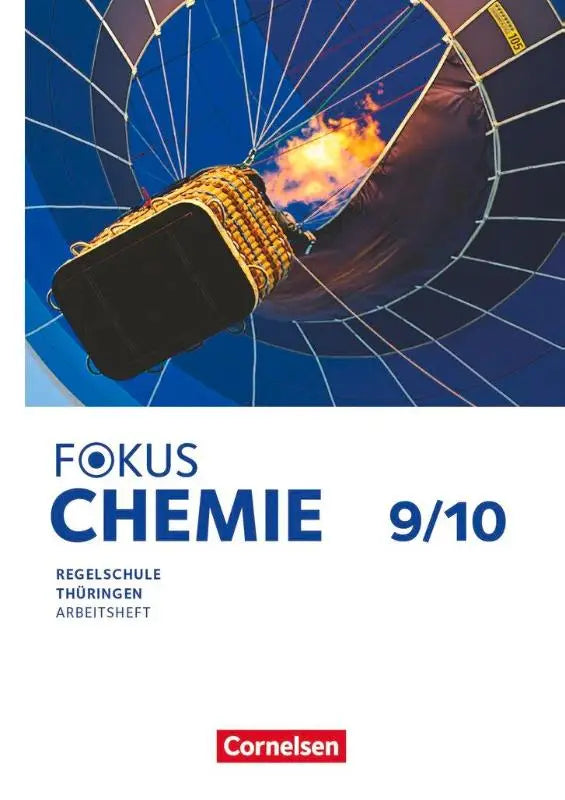Blauw-zwarte mand van warmeluchtballon met vlechtwerk en oranje vlam in fokus chemie werkboek voor mittlere schulformen