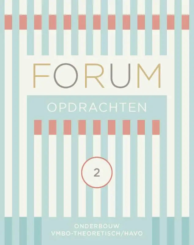 Cover van het forum geschiedenis opdrachtenboek vmbo-theoretisch havo 2 met lichtblauwe strepen en goudkleurige letters