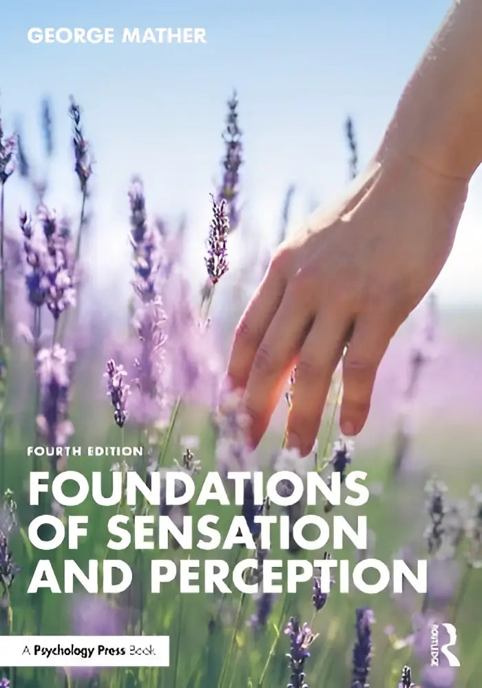De boekomslag van foundations of sensation and perception door george mather vierde editie gepubliceerd door psychology press