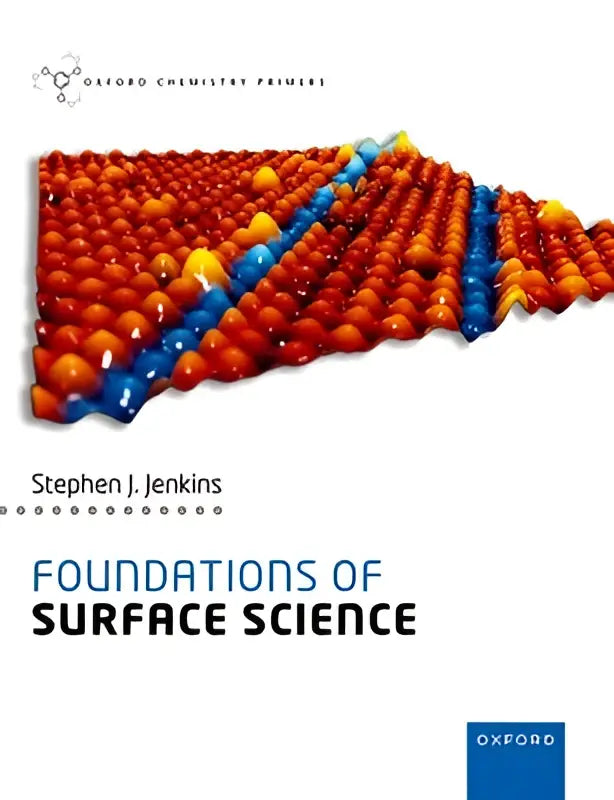 The book cover of Foundations of Surface Science features a vibrant 3D molecular lattice of red and blue spheres