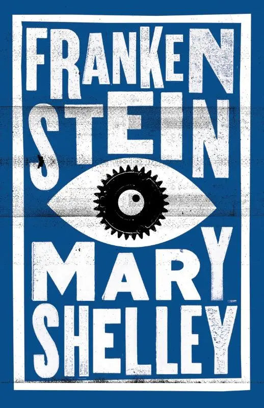 Frankenstein - Annotated Edition