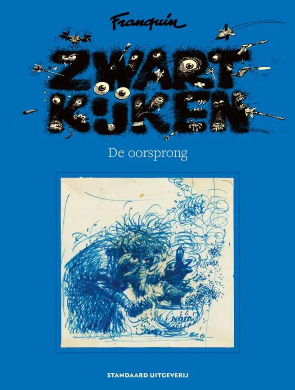 Blauwe comic boek cover van franquin artbook zwartkijken met titel zwart koken in zwart gestileerde letters en cartoon ogen