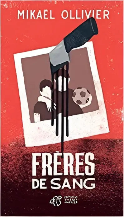 Frères de sang - frères de sang - boek