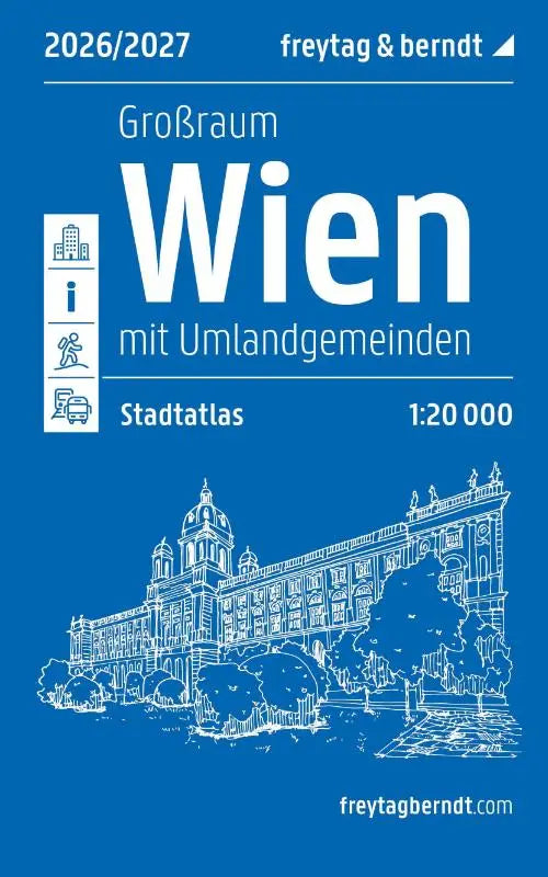 freytag & berndt Stadtatlas Wien Großraum, Städteatlas 2026/2027 1:20.000 - Mit Umlandgemeinden