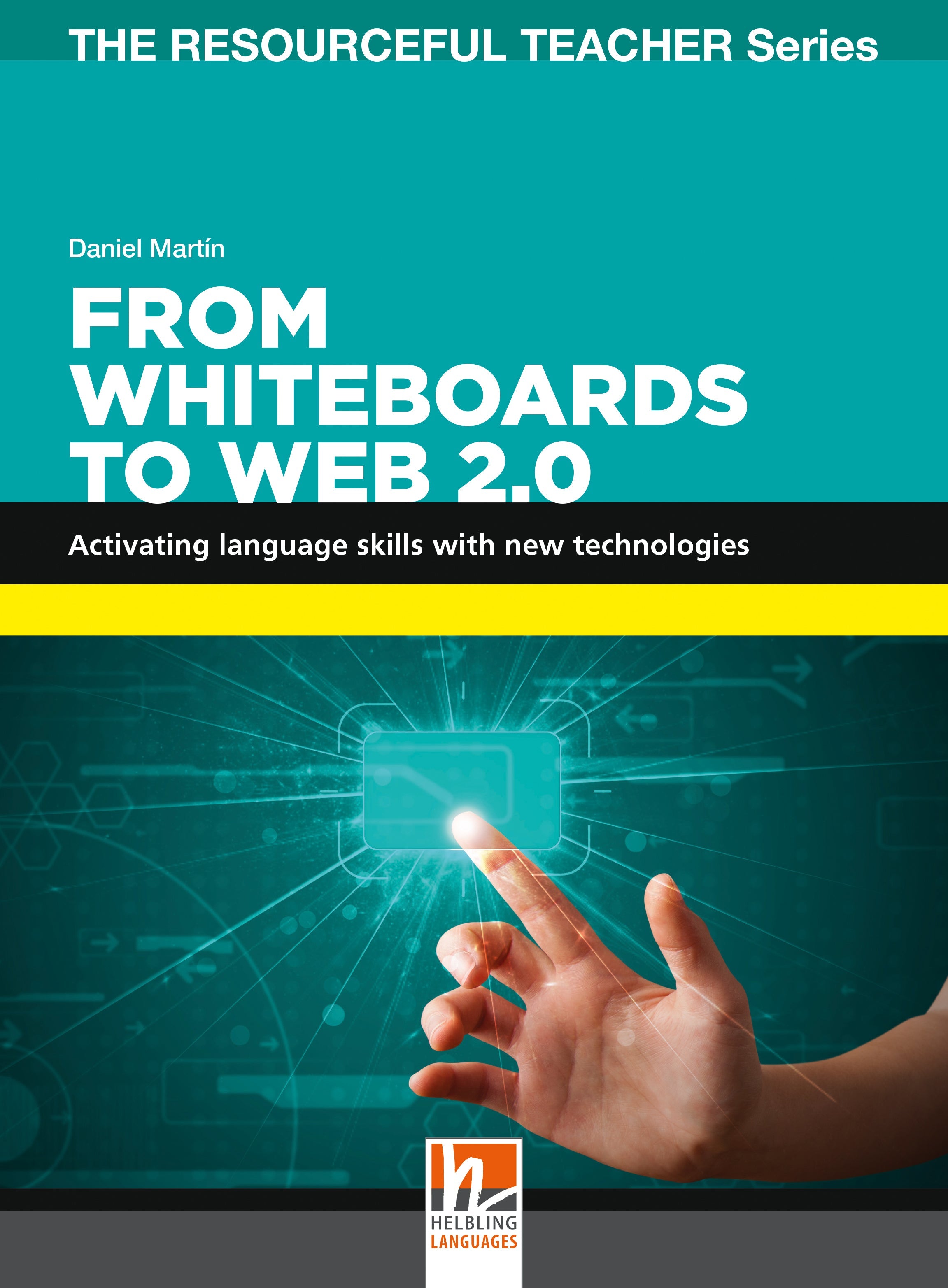 From whiteboards to web 2.0 - from whiteboards to web 2.0 - engelstalig leermiddel