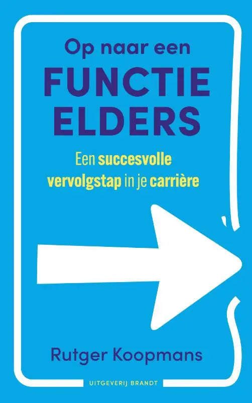 Blauwe boekcover met opvallende paarse en gele tekst en een grote witte pijl rechts gericht over functie elders