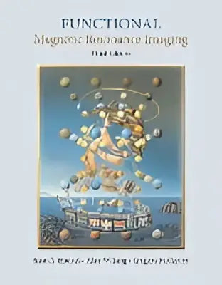 Covers van het boek functional magnetic resonance imaging derde editie met blauw en wit ontwerp voor neuroimaging studies